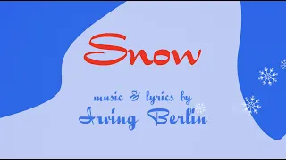 "Snow" | From Irving Berlin's WHITE CHRISTMAS (Official Lyric Video)