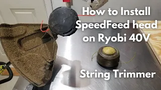 How to Install SpeedFeed on Ryobi 40V String Trimmer - How to load string - SpeedFeed Review