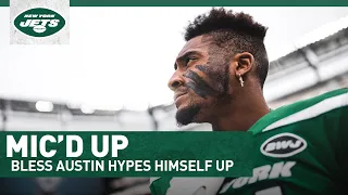 "You're The Best, You're The Best" | Bless Austin Mic'd Up | New York Jets