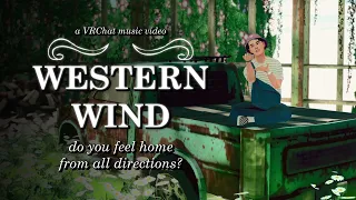 Western Wind [VRChat Music Video] - Carly Rae Jepsen