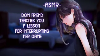 [ASMR] [ROLEPLAY] ☆dom friend teaches you a lesson☆ (binaural/softdom/F4A)