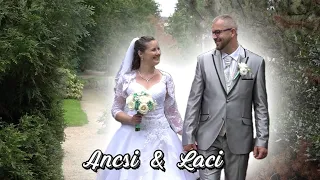 ANCSI & LACI - ESKÜVŐI VIDEÓ - 2023