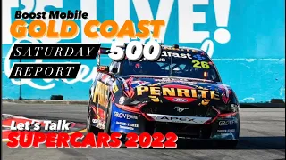 Boost Mobile Gold Coast 500 Saturday Report | Let’s Talk Supercars 2022