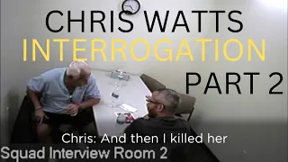 EPI 9: The Interrogation Pt 2 THE Chris Watts CASE TIMELINE