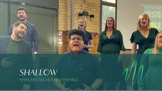 'Shallow' by Lady Gaga, Bradley Cooper - Manchester Vocal Ensemble [LIVE]