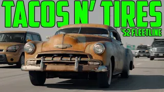 Tacos N' Tires  - '52 Fleetline Build Pt.3 - Gas Monkey Builds