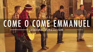 O Come O Come Emmanuel - CrossPoint Worship