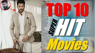 Top 10 Super Hit Movie & Drama Of Burak Ozcivit | Top 10 Knowledge