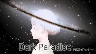 Dark Paradise- Lana Del Rey-NIGHTCORE