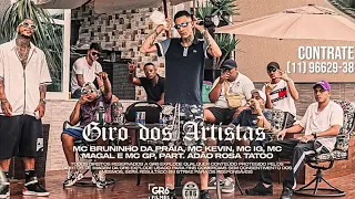 GIRO DOS ARTISTAS - MC Bruninho da Praia, MC Kevin, MC IG, MC Magal e MC GP (DJ Oreia) web clipe