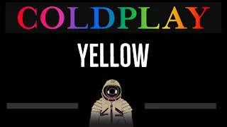 Coldplay • Yellow (CC) 🎤 [Karaoke] [Instrumental Lyrics]