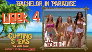 LIVE Reaction to Bachelor in Paradise Week 4: Cutting Stems