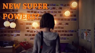 Life is Strange New Super Power??