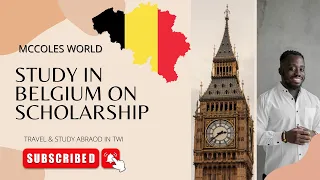 STUDY IN BELGIUM ON SCHOLARSHIP | Fully Funded Scholarships in Belgium | Move to Europe for Studies