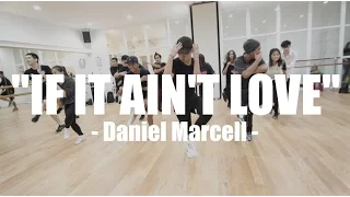 "If It Ain't Love" - Jason Derulo || Daniel Marcell Choreography