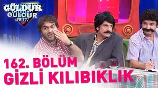 Güldür Güldür Show 162. Bölüm | Gizli Kılıbıklık