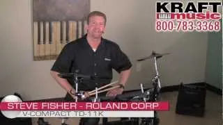 Kraft Music - Roland V-Compact TD-11K  Demo with Steve Fisher