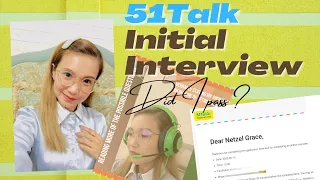 51Talk Journey - INITIAL INTERVIEW