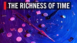 The Richness of Time