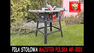Piła Stołowa MAJSTER POLSKA MP-0001 Najważniejsze Narzędzie w Warsztacie Każdego Majsterkowicza !!!