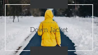 How To Fix A Ripped Down Jacket | 5 Minute Permanent Patch Repair