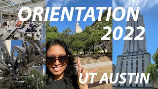 UT AUSTIN FRESHMAN ORIENTATION 2022 | VLOG