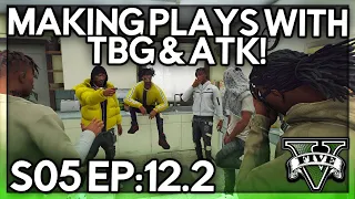 Episode 12.2: Making Plays With TBG & ATK! | GTA RP | Grizzley World Whitelist