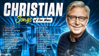 Best Don Moen 🔴 Praise Worship Christian Songs 2024