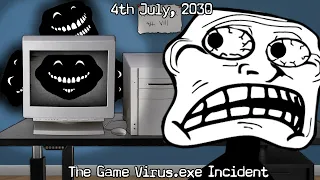 Trollge: The GAME VIRUS.EXE Incident