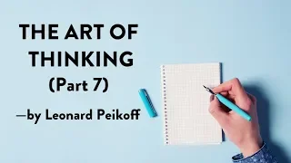 "Thinking Versus Writing" by Leonard Peikoff