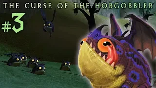 WHAT A NIGHTMARE! School of Dragons: Curse of the Hobgobbler - Part #3