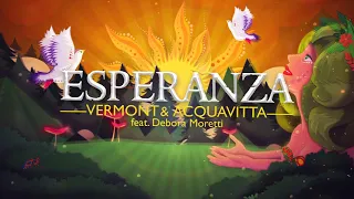 Vermont & Acquavitta - Esperanza (feat. Debora Moretti)
