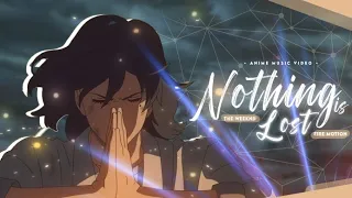 Nothing Is Lost - AMV - Anime MV