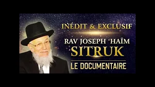 GRAND-RABBIN JOSEPH SITRUK | LE DOCUMENTAIRE