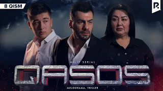 Qasos 8-qism (milliy serial) | Касос 8-кисм (миллий сериал)