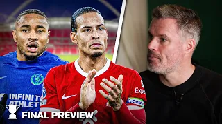 "We NEED to win this!" | Liverpool v Chelsea | Carabao Cup Final Preview with Jamie Carragher