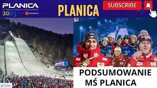 PLANICA 2023 - PODSUMOWANIE MISTRZOSTW W SŁOWENII | SKOKI NARCIARSKIE