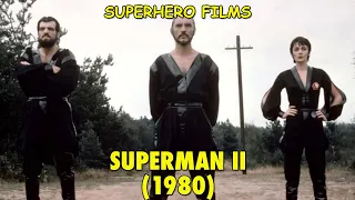 Superhero Films - Ch. 18: 'Superman II' (Part 1 of 2)
