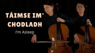 Irish Cello - Taimse im' Chodladh - Ilse de Ziah