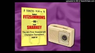 Bob Fitzsimmons vs Jack Sharkey fantasy fight   radio broadcast