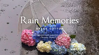 Piano performance with memories of a rainy day l GRASS COTTON+