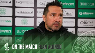 Fran Alonso On The Match | Celtic FC Women 0-1 Glasgow City