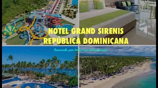 Hotel Grand Sirenis Punta Cana Resort & Aquagames - All Inclusive