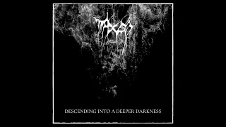 Naxen - Descending into a Deeper Darkness