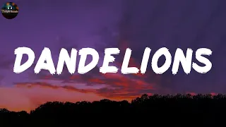 Dandelions - Ruth B. (Lyrics)