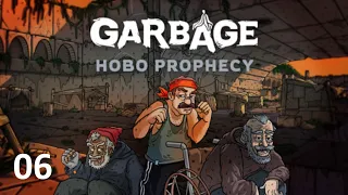 Garbage: Hobo Prophecy #06. Старый друг Кенши.