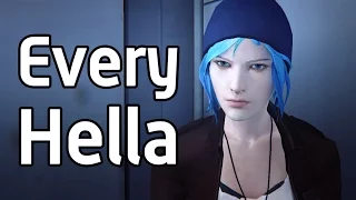Every hella in Life is Strange (Episode 1 - 5)