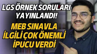 MEB LGS İçin Çok Önemli İpucu Verdi! LGS Örnek Soruları Yayınlandı