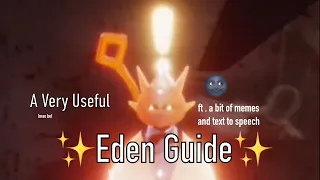 A Meme’s Guide to Eye of Eden