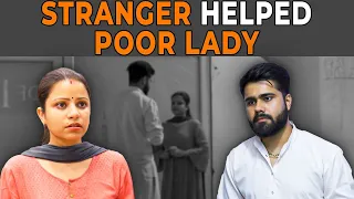 Stranger Helped Poor Lady | Nijo Stories